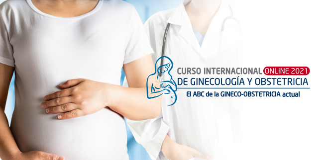 Curso Internacional de Ginecología y Obstetricia "El ABC de la gineco-obstetricia"